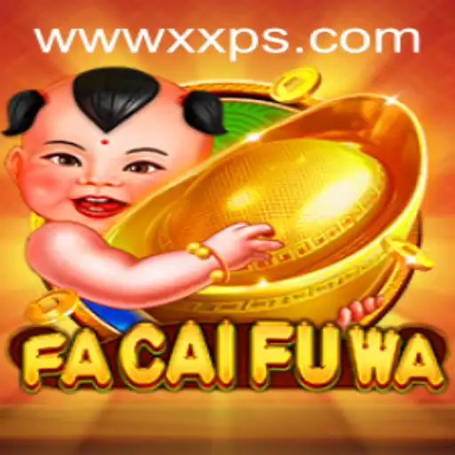 Discover the Exciting World of FaCaiFuWa: A New Game Revolution