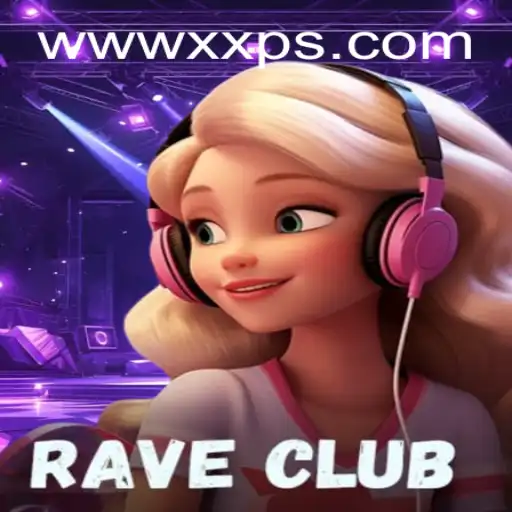 Unveiling RaveClub: The Ultimate Gaming Experience with wwwxxp